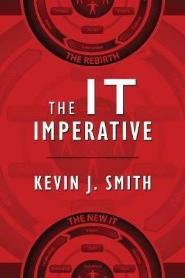 The IT Imperative - Kevin J Smith - cover