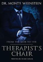 From the Mob to the Therapist's Chair