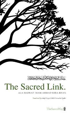 The Sacred Link - Ala Hadrat Ahmad Rida - cover