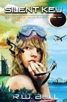 Silent Key: Ethan Cross and the Mystere of the Coral Sea - R W Bell - cover