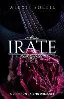 Irate - Alexis A Johnson - cover