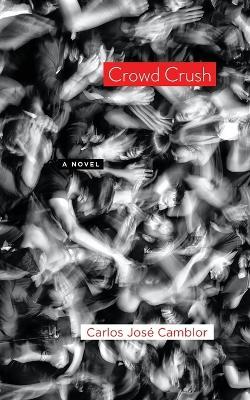 Crowd Crush - Carlos Jos? Camblor - cover