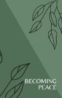 Becoming Peace - Ayesha Love - cover