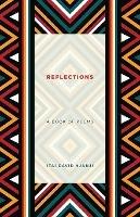 Reflections: A Book of Poems