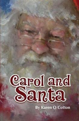 Carol and Santa - Karen Cotton - cover