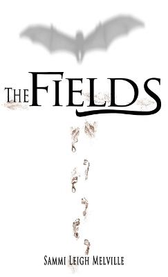 The Fields - Sammi Leigh Melville - cover