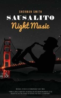 Sausalito Night Music - Sherman L Smith - cover