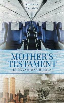 Mother's Testament - Durnyam Mashurova - cover