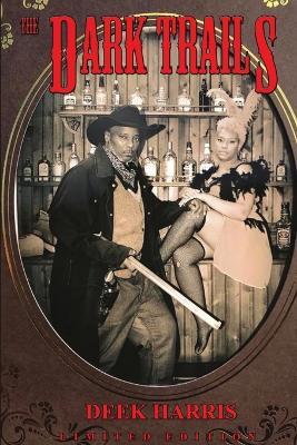 The Dark Trails - Deek Harris - cover