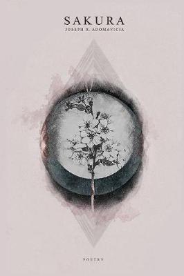 Sakura - Joseph R Adomavicia - cover