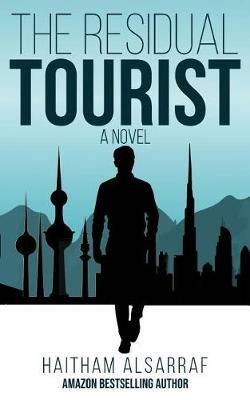 The Residual Tourist - Haitham Alsarraf - cover