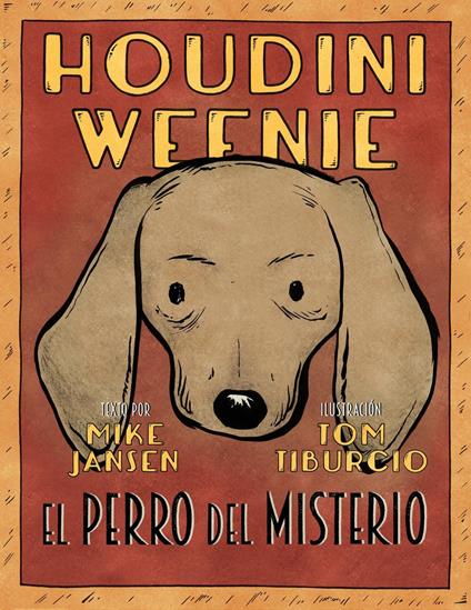 Houdini Weenie - Mike Jansen,Tom Tiburcio - ebook