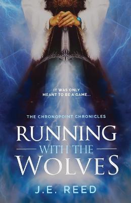 Running with the Wolves - J E Reed - cover