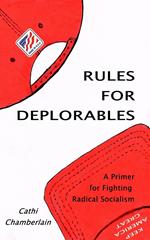 Rules for Deplorables: A Primer for Fighting Radical Socialism