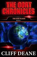 The Oort Plague: The Oort Chronicles: Book 2: A Pandemic Apocalypse