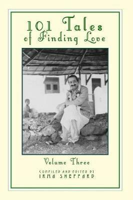 101 Tales of Finding Love Volume Three - Irma Sheppard - cover