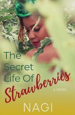 The Secret Life of Strawberries - Nagi - cover