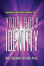 Your Holy Identity