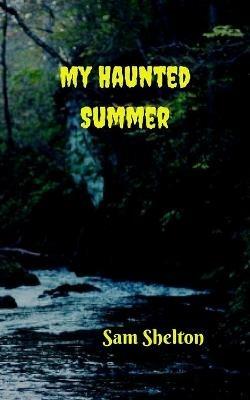 My Haunted Summer - Sam Shelton - cover