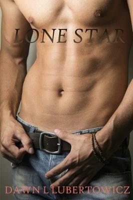 Lone Star - Dawn L Lubertowicz - cover