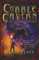 Cobble Cavern: Book 1 of the Flin's Destiny Series - Erik Olsen - cover