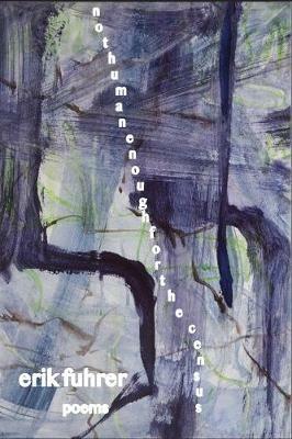 not human enough for the census - Erik Fuhrer - cover