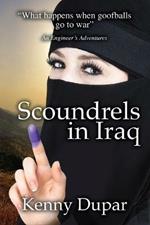 Scoundrels in Iraq: An Engineer's Adventures