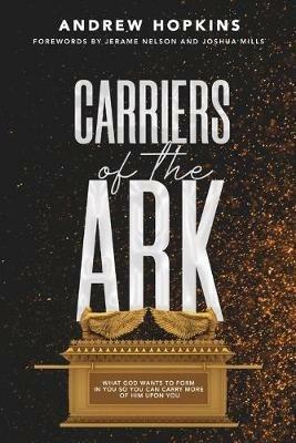 Carriers of the Ark - Andrew Hopkins - cover