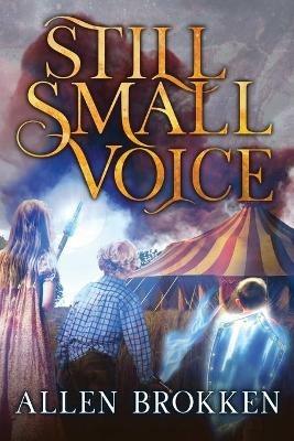 Still Small Voice: A Towers of Light family read aloud - Allen Brokken - cover