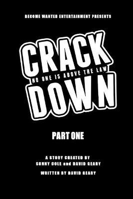 Crackdown: No One Is Above the Law - David Geary - cover