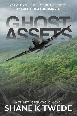 Ghost Assets - Shane K Twede - cover