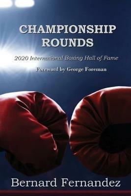 Championship Rounds - Bernard Fernandez - cover