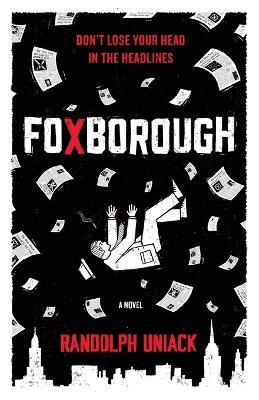 Foxborough - Randolph Uniack - cover