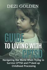 Guide to Living with CPTSD