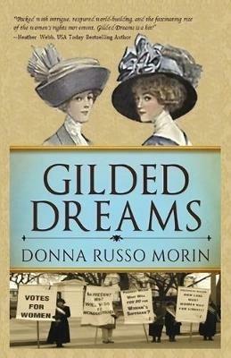Gilded Dreams: The Journey to Suffrage - Donna Russo Morin - cover