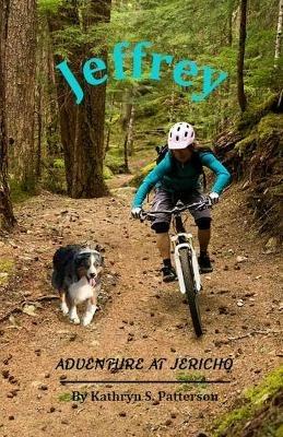 Jeffrey: Adventure at Jericho - Kathryn S Patterson - cover