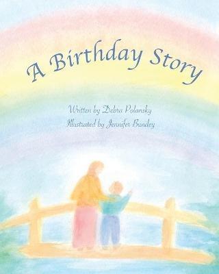 A Birthday Story - Debra R Polansky - cover