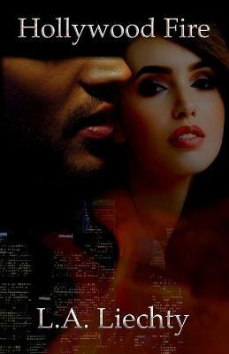 Hollywood Fire - Lyn Liechty - cover