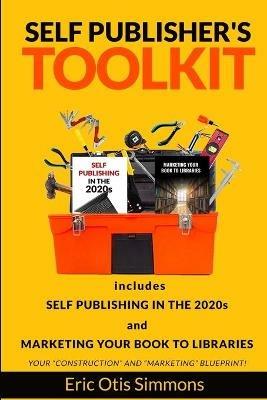 Self Publisher's Toolkit - Eric Otis Simmons - cover
