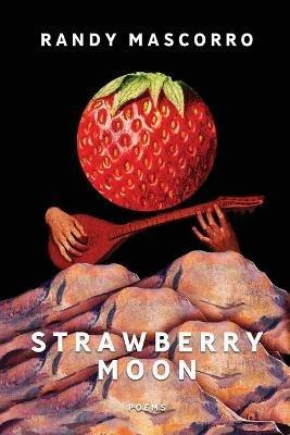 Strawberry Moon - Randy Mascorro - cover
