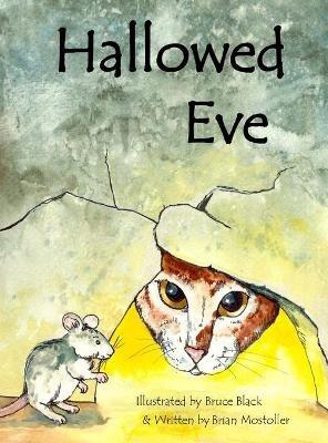 Hallowed Eve - Brian Mostoller - cover