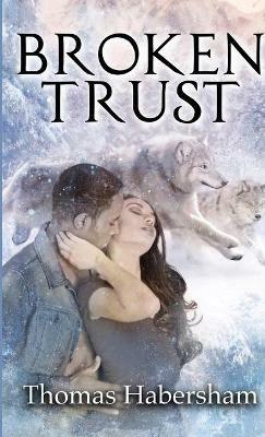 Broken Trust - Thomas Habersham - cover