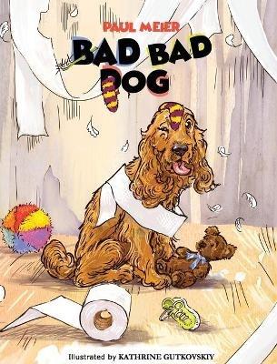 Bad Bad Dog - Paul Meier - cover