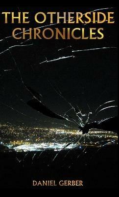 The Otherside Chronicles - Daniel Gerber - cover