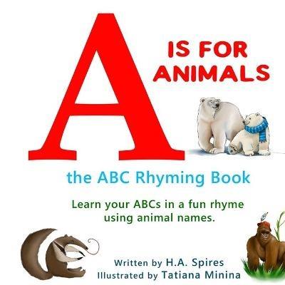 A is for Animals - Hugh A Spires - cover