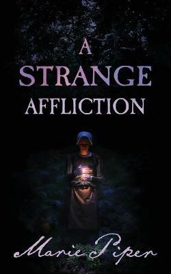 A Strange Affliction - Marie Piper - cover