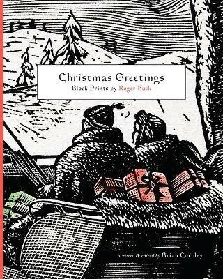 Christmas Greetings: Block Prints by Roger Buck - Brian Corbley - cover