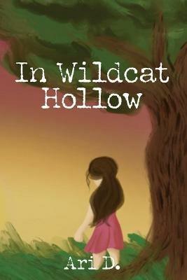 In Wildcat Hollow - Ari D - cover