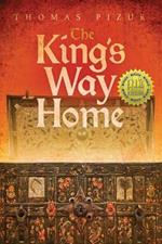 The Kings Way Home: The Hidden Scroll Series