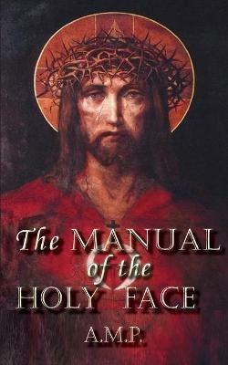 Manual of the Holy Face - A M P - cover